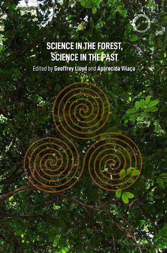 Паперова книга «Science in the Forest, Science in the Past», авторів Апаресіда Віласа, Джеффрі Е. Р. Ллойд - фото №1