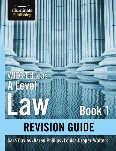 [object Object] «WJEC/Eduqas Law for A level Book 1 Revision Guide», авторів Карен Філліппс, Луїза Дрейпер-Волтерс, Сара Девіс - фото №1