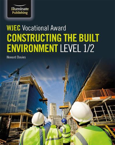 Паперова книга «WJEC Vocational Award Constructing the Built Environment Level 1/2», авторів Говард Девіс, Стів Джонсон - фото №1