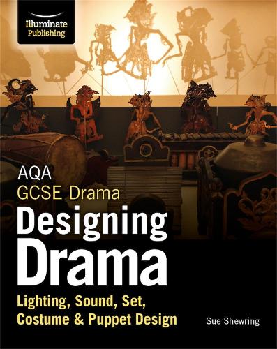 Бумажная книга «AQA GCSE Drama Designing Drama Lighting, Sound, Set, Costume & Puppet Design», автор Сью Шевринг - фото №1