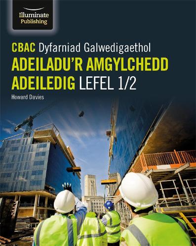 Паперова книга «CBAC Dyfarniad Galwedigaethol Adeiladu'r Amgylchedd Adeiledig Lefel 1/2», автор Говард Девіс - фото №1