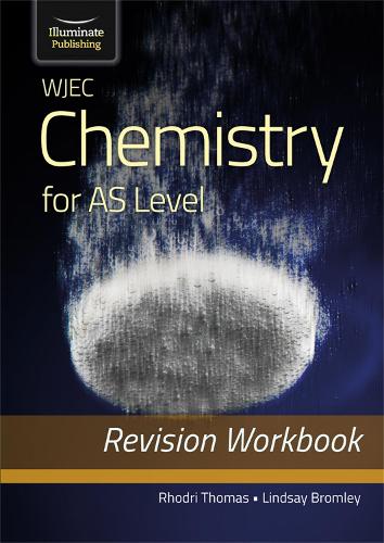 Бумажная книга «WJEC Chemistry for AS Level: Revision Workbook», автор Линдси Бромли - фото №1