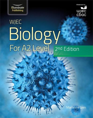 [object Object] «WJEC Biology for A2 Level Student Book: 2nd Edition», автор Марианна Айзен - фото №1