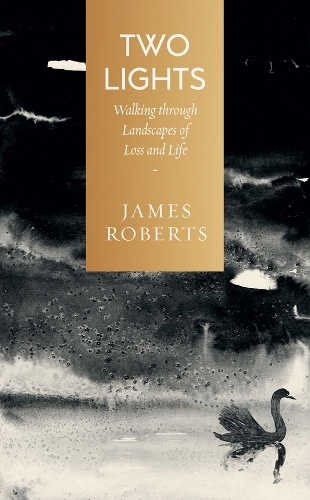 Бумажная книга «Two Lights: Walking Through Landscapes of Loss and Life», автор Джеймс Робертс - фото №1
