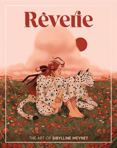 Бумажная книга «Rêverie: The Art of Sibylline Meynet», автор Сибиллин Мейнет - фото №1