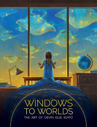 Паперова книга «Windows to Worlds: The art of Devin Elle Kurtz», автор Девін Ель Курц - фото №1