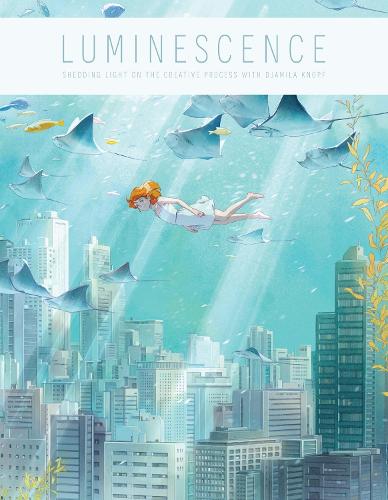 Паперова книга «Luminescence: Shedding light on the creative process with Djamila Knopf», автор Джаміла Кнопф - фото №1