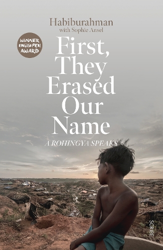 Бумажная книга «First, They Erased Our Name. А Rohingya speaks», авторов Софи Ансель, Хабибурахман - фото №1