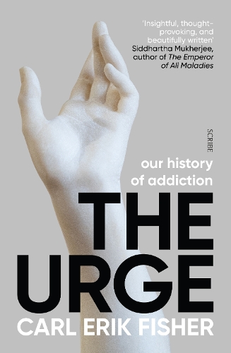 Бумажная книга «The Urge: our history of addiction», автор Карл Эрик Фишер - фото №1