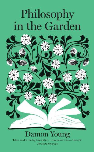 Бумажная книга «Philosophy in the Garden», автор Дэймон Янг - фото №1