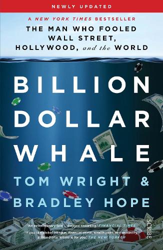 Бумажная книга «Billion Dollar Whale: the bestselling investigation into the financial fraud of the century», авторов Брэдли Хоуп, Том Райт - фото №1