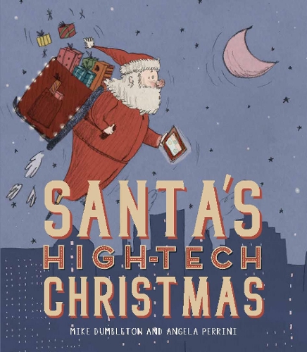 Бумажная книга «Santa’s High-Tech Christmas», автор Майк Дамблтон - фото №1