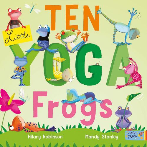Паперова книга «Ten Little Yoga Frogs», автор Хіларі Робінсон - фото №1