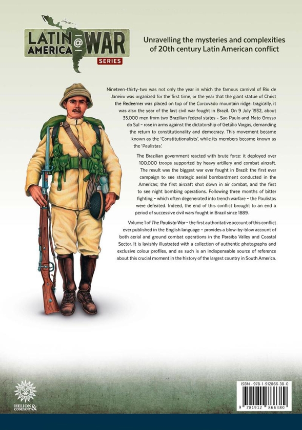 Бумажная книга «The Paulista War. Volume 1. The Last Civil War in Brazil, 1932», автор Хавьер Гарсия де Габиола - фото №1