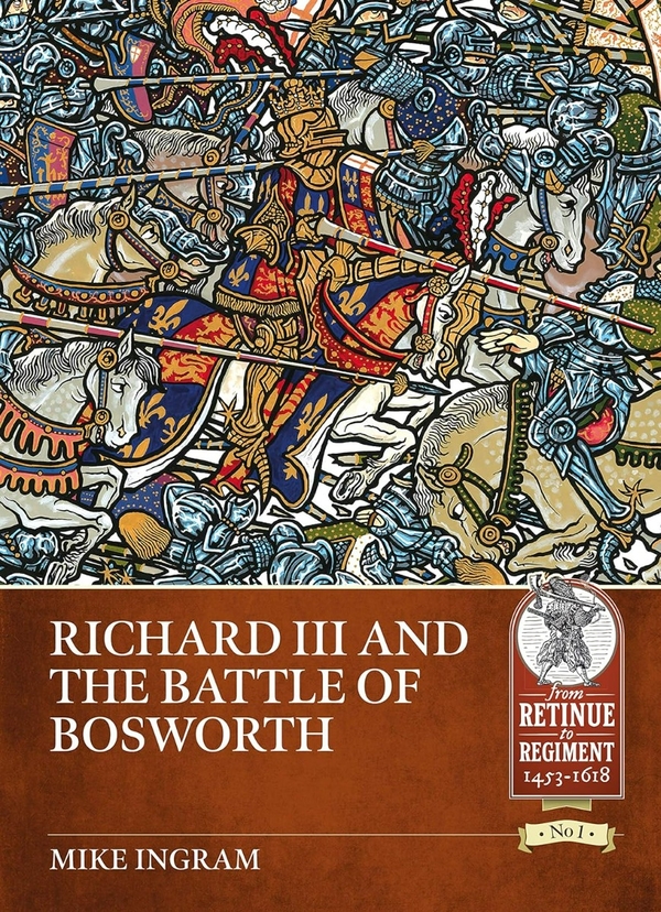Бумажная книга «Richard III and the Battle of Bosworth», автор Майк Ингрэм - фото №1