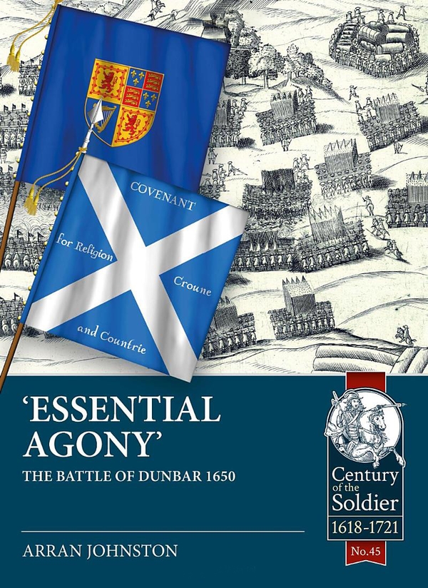 Бумажная книга «Essential Agony. The Battle Of Dunbar 1650», автор Арран Джонстон - фото №1