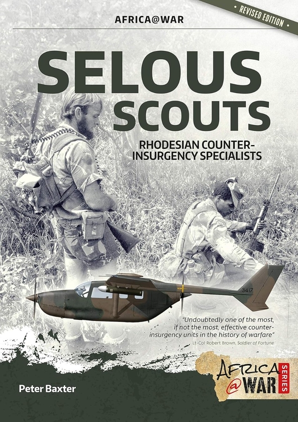 Бумажная книга «Selous Scouts. Rhodesian Counter-Insurgency Specialists», автор Питер Бакстер - фото №1