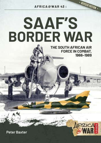 Паперова книга «SAAF'S Border War. The South African Air Force In Combat 1966-1989», автор Пітер Бакстер - фото №1