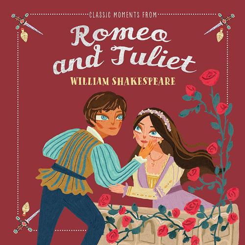 Бумажная книга «Classic Moments From Romeo & Juliet», автор Уильям Шекспир - фото №1