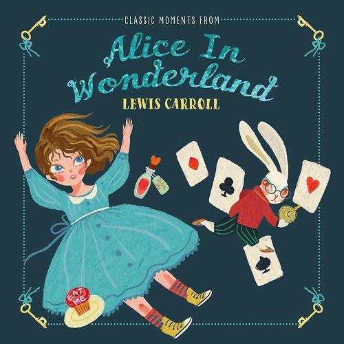 Бумажная книга «Classic Moments From Alice in Wonderland», автор Льюис Кэрролл - фото №1
