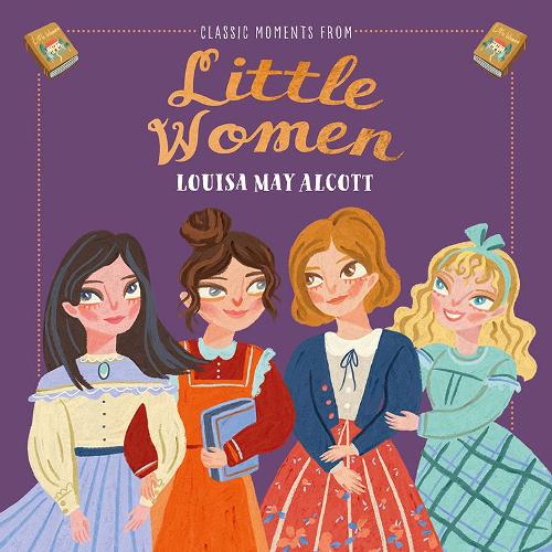 Паперова книга «Classic Moments From Little Women», автор Луїза Мей Олкотт - фото №1