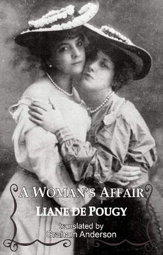 Бумажная книга «A Woman's Affair», автор Лиана де Пуги - фото №1
