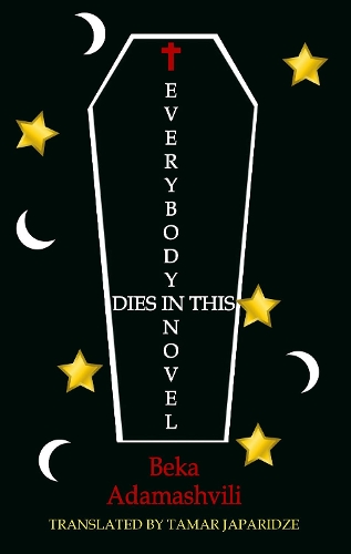 Паперова книга «Everybody Dies in this Novel», автор Бека Адамашвілі - фото №1