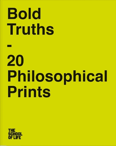 Бумажная книга «Bold Truths: 20 Philosophical Prints», автор The School of Life - фото №1