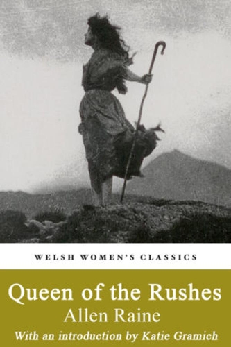 Бумажная книга «Queen Of The Rushes: A Tale of the Welsh Revival», автор Аллен Рейн - фото №1