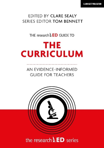 Бумажная книга «The researchED Guide to The Curriculum: An evidence-informed guide for teachers», автор Клэр Сили - фото №1