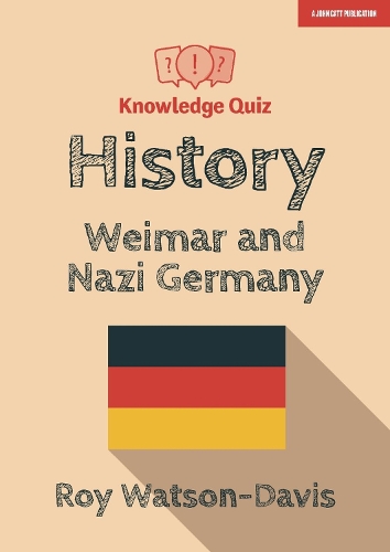Бумажная книга «Knowledge Quiz: History: Weimar and Nazi Germany», автор Рой Уотсон - фото №1