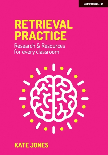 [object Object] «Retrieval Practice: Resources and research for every classroom», автор Кейт Джонс - фото №1