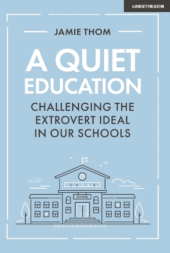 Бумажная книга «A Quiet Education: Challenging the extrovert ideal in our schools», автор Джейми Том - фото №1