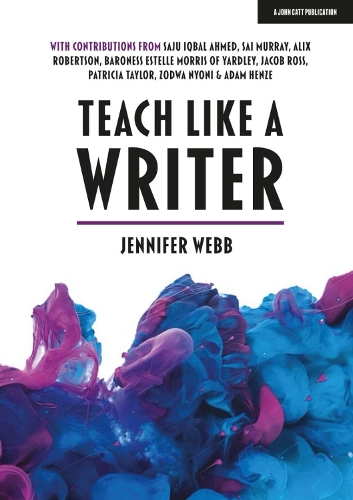 [object Object] «Teach Like A Writer: Expert tips on teaching students to write in different forms», автор Дженнифер Вебб - фото №1