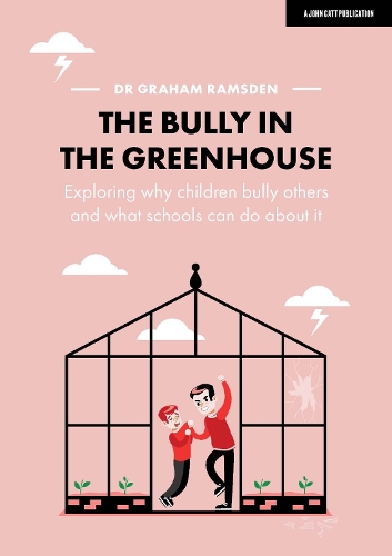 Бумажная книга «The Bully in the Greenhouse: Why children bully others and what schools can do about it», автор Грэм Рамсден - фото №1