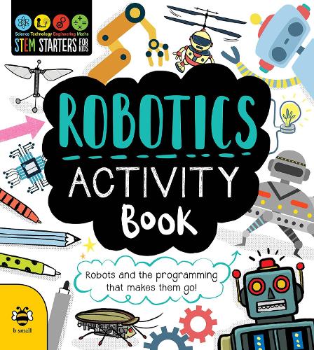 [object Object] «Robotics Activity Book: Robots and the Programming That Makes Them Go!», автор Дженни Джейкоби - фото №1