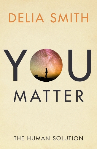 Паперова книга «You Matter: The Human Solution», автор Делія Сміт - фото №1