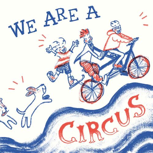 [object Object] «We Are A Circus», автор Наста - фото №1
