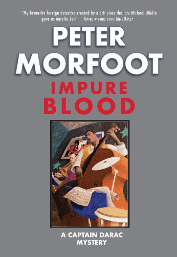 Бумажная книга «Impure Blood: A Captain Darac Mystery», автор Питер Морфут - фото №1