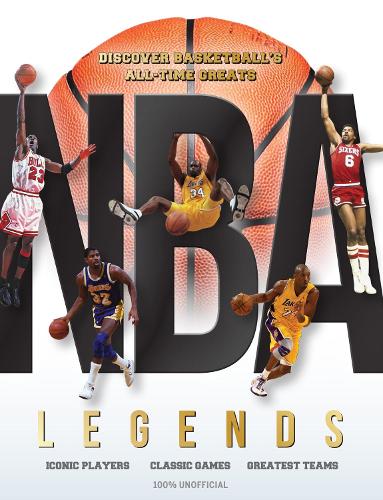 Паперова книга «NBA Legends: Discover Basketball's All-Time Greats», автор Ден Піл - фото №1