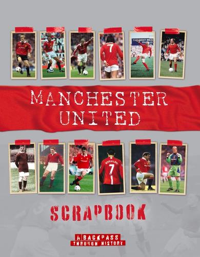 Бумажная книга «Manchester United Scrapbook», автор Майкл О'Нил - фото №1