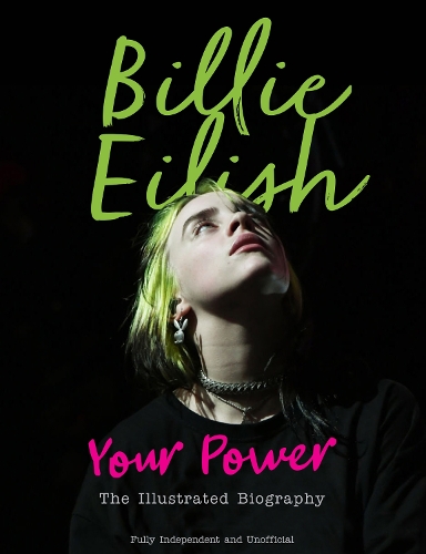 Бумажная книга «Billie Eilish: Your Power», автор Каролин Макхью - фото №1