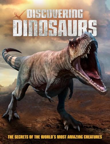 Бумажная книга «Discovering Dinosaurs: The Secrets of the World's Most Amazing Creatures», автор Дэн Пил - фото №1