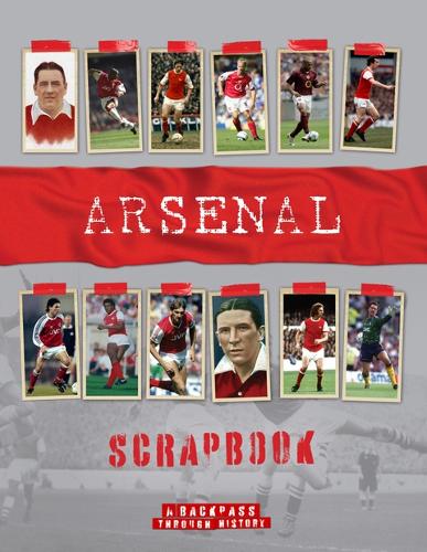 Паперова книга «Arsenal Scrapbook», автор Майкл О'Ніл - фото №1