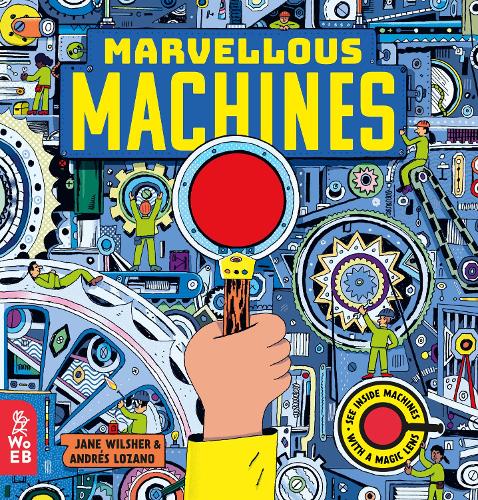 Паперова книга «Marvellous Machines: A Magic Lens Book», автор Джейн Вілшер - фото №1