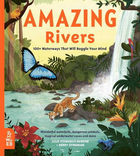 [object Object] «Amazing Rivers: 100+ Waterways That Will Boggle Your Mind», автор Джули Восбург Агноне - фото №1