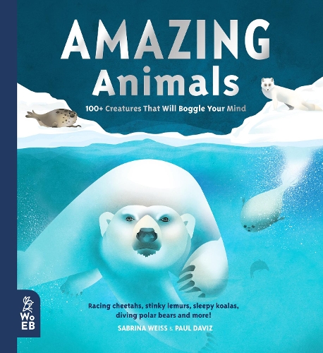 Паперова книга «Amazing Animals: 100+ Creatures That Will Boggle Your Mind», автор Сабріна Вайс - фото №1