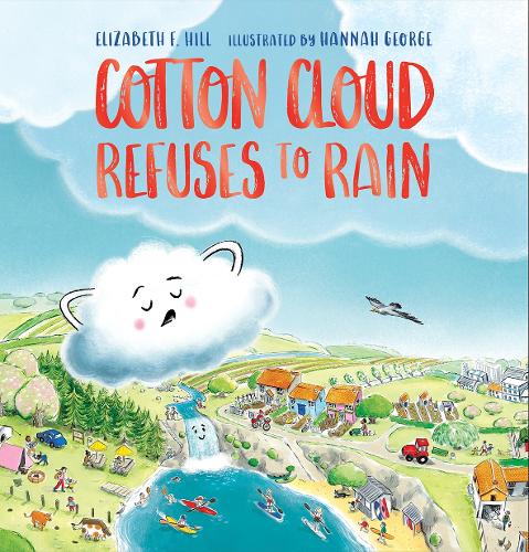 Бумажная книга «Cotton Cloud Refuses to Rain», автор Элизабет Ф. Хилл - фото №1