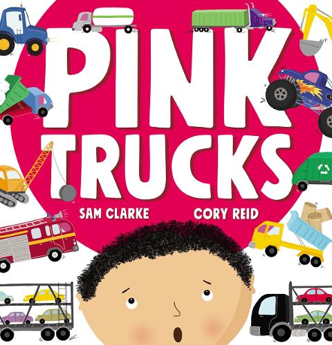 Паперова книга «Pink Trucks», автор Сем Кларк - фото №1