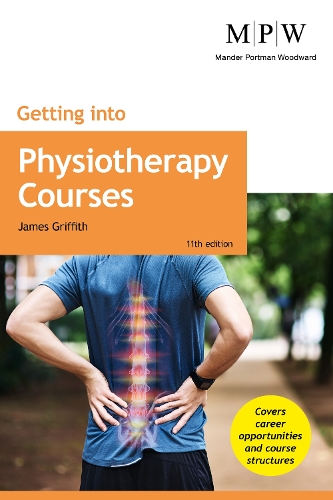 Паперова книга «Getting into Physiotherapy Courses», автор Джеймс Гріффіт - фото №1